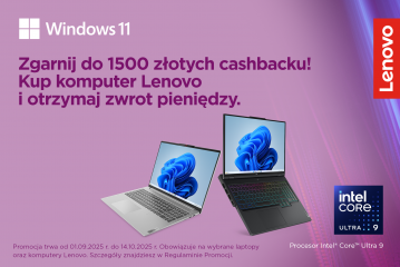 Zgarnij do 1500 złotych cashbacku! Kup komputer Lenovo i otrzymaj zwrot pieniędzy. 3