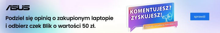 Komentujesz? Zyskujesz! ASUS 6