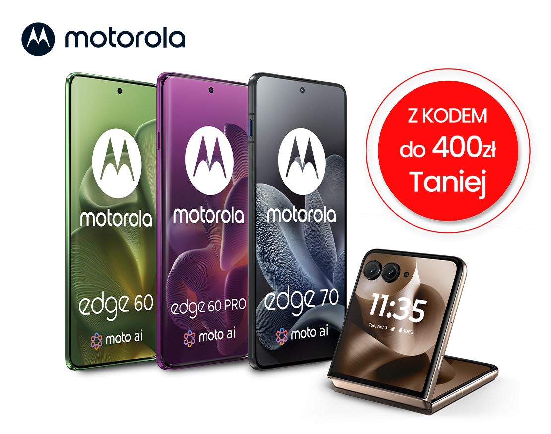 Złap swój moment z Motorola. Z kodem do 400zł Taniej 2