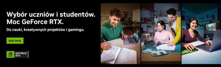 Wybór uczniów i studentów. Moc GeForce RTX. Do nauki, kreatywnych projektów i gamingu. - baner promocji