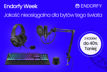 Endorfy Week - Jakość nieosiągalna dla bytów tego świata 10
