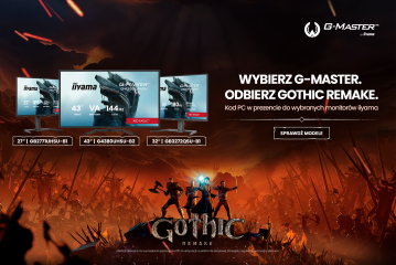 Wybierz iiyama G-Master, odbierz Gothic Remake. aktualnosc
