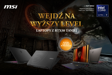 msi WEJDŹ NA WYŻSZY LEVEL - LAPTOPY Z RTX50 TANIEJ 2