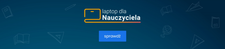 Laptop dla Nauczyciela - Już od 2499,00 zł 6