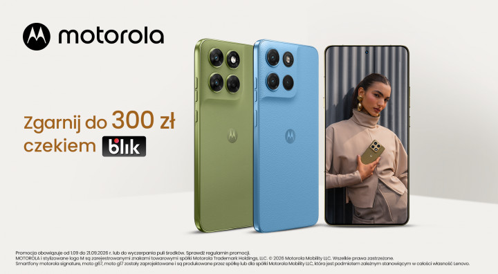 Motorola Blik do 300 zł w aktualnosci