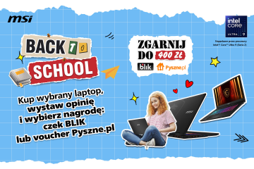FB - msi BTS - Kup wybrany laptop, wystaw opinię i wybierz nagrodę: czek BLIK lub voucher Pyszne.pl 