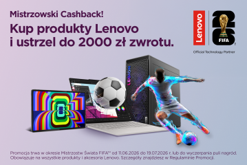Mistrzowski Cashback! Kup produkty Lenovo i ustrzel do 2000 zł zwrotu. - aktualność