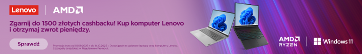 Zgarnij do 1500 złotych cashbacku! Kup komputer Lenovo i otrzymaj zwrot pieniędzy. (Windows + AMD) 3