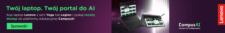 Kup laptop Lenovo z serii Yoga lub Legion i zyskaj roczny dostęp do platformy edukacyjnej CampusAI 4
